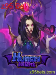 Descubra o Fascinante Mundo de 'HungryNight' e o Impacto do z95 Bet