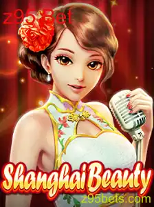 Descubra o Fascinante Mundo do Jogo ShanghaiBeauty com z95 Bet
